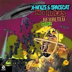 Мұқаба X-NoiZe & Space Cat - No Rules (Rexalted Remix)