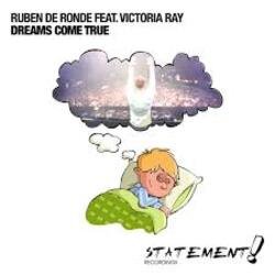 Мұқаба Ruben de Ronde feat. Victoria Ray - Dreams Come True (DRYM Remix)