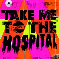 Мұқаба The Prodigy - Take Me To The Hospital (Subfocus Remix)