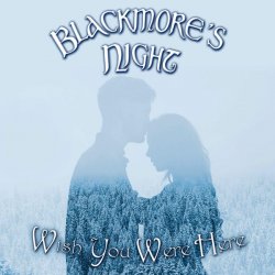 Мұқаба Blackmores night - Wish you were here
