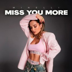 Мұқаба Minelli - Miss You More