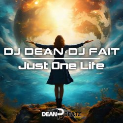 Мұқаба DJ Dean & DJ Fait - Just One Life (Original Mix)