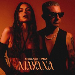Мұқаба MoBlack & INNA - Mayana