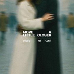 Мұқаба DVBBS & Abi Flynn - Move A Little Closer