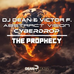 Мұқаба DJ Dean & Victor F. & Abstract Vision - The Prophecy (Instrumental Mix)