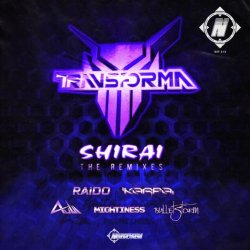 Мұқаба Transforma - Shirai (Raido Remix)