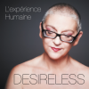 Мұқаба Desireless - Tes Voyages Me Voyagent Desireless - Tes Voyages Me Voyagent