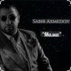 Мұқаба Sabir Axmedov - Мама Sabir Axmedov - Мама