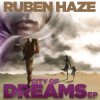 Мұқаба Dirty South & Alesso feat. Ruben Haze - City Of Dreams (Original Mix) Dirty South & Alesso feat. Ruben Haze - City Of Dreams (Original Mix)