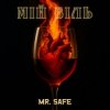 Мұқаба Mr. Safe - Мій біль Mr. Safe - Мій біль