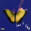 Мұқаба Maroon 5 & Lil Wayne - Love Is Like Maroon 5 & Lil Wayne - Love Is Like