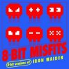 Мұқаба 8-Bit Misfits - Hallowed Be Thy Name (Iron Maiden Remix) 8-Bit Misfits - Hallowed Be Thy Name (Iron Maiden Remix)