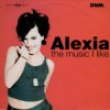 Мұқаба Alexia - The Music I Like (Metro Club Mix) Alexia - The Music I Like (Metro Club Mix)