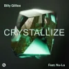 Мұқаба Billy Gillies & Nu-La - Crystallize Billy Gillies & Nu-La - Crystallize