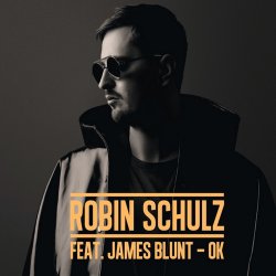 Мұқаба Robin Schulz feat. James Blunt - OK
