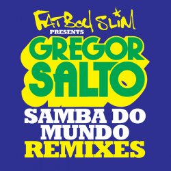 Мұқаба Fatboy Slim - Samba Do Mundo (Olav Basoski Remix)