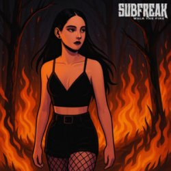 Мұқаба SubFreak - Walk The Fire
