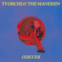 Мұқаба TVORCHI & The Maneken - Одіссея