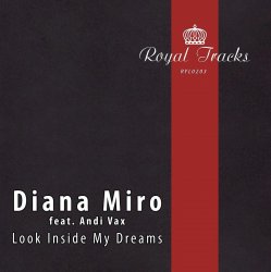 Мұқаба Andi Vax feat. Diana Miro - Look Inside My Dreams (Denis Binokl Remix)