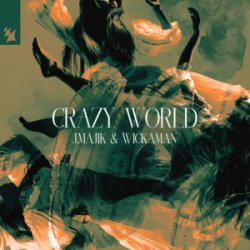 Мұқаба J Majik & Wickman - Crazy World