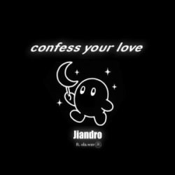 Мұқаба Laufey - Confess Your Love (feat. ola.wav) [Jiandro Remix]