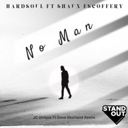 Мұқаба Hardsoul Feat. Shaun Escoffery - No Man (Alix Alveraez Sole Channel Mix)