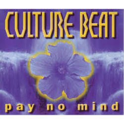 Мұқаба Culture Beat - Pay No Mind (Extended Version)