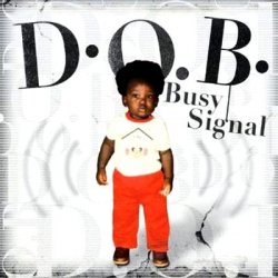 Мұқаба Busy Signal - How u bad so