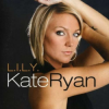 Мұқаба Kate Ryan - L.I.L.Y. (Radio Edit) Kate Ryan - L.I.L.Y. (Radio Edit)