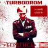封面 Turbodrom - Sehnsucht Turbodrom - Sehnsucht