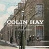 Colin Hay - Now And The Evermore