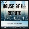 Мұқаба Gutter Brothers - House Of III Repute Gutter Brothers - House Of III Repute