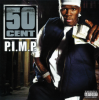 Мұқаба 50 Cent & Snoop Dogg - P.I.M.P 50 Cent & Snoop Dogg - P.I.M.P