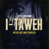 Portada I-Taweh & Little Lion Sound - Never Fade Away Dubplate I-Taweh & Little Lion Sound - Never Fade Away Dubplate