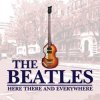 Мұқаба The Beatles - Here There And Everywhere The Beatles - Here There And Everywhere