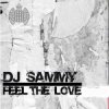 Мұқаба DJ Sammy - Feel the love (radio edit) DJ Sammy - Feel the love (radio edit)