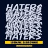 Мұқаба Losman & DJ Brownie - Haters (2023 OOF! Mix) Losman & DJ Brownie - Haters (2023 OOF! Mix)