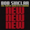 Мұқаба Bob Sinclar Feat. Vybrate & Queen Ifrica & Makedah - New New New (Original Club Mix) Bob Sinclar Feat. Vybrate & Queen Ifrica & Makedah - New New New (Original Club Mix)