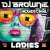 封面 DJ Brownie - Ladies (Hexadecimal Remix)