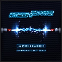 Мұқаба Al Storm & Diakronik - Witness The Power (DS1 Remix)
