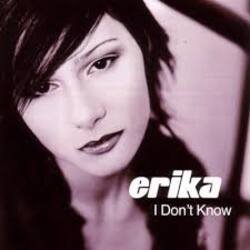 Мұқаба Erika - Don't Know (Radio Mix)