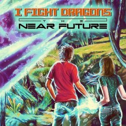 Мұқаба I Fight Dragons - Eighteen