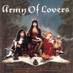 Мұқаба Army Of Lovers - Mondo Trasho