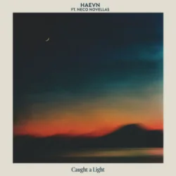 Мұқаба HAEVN & Neco Novellas - Caught A Light (Mantra)