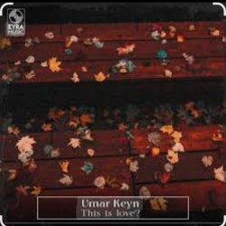 Мұқаба Umar Keyn - This Is love