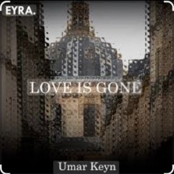 Мұқаба Umar Keyn - Love is Gone