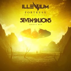Мұқаба Illenium feat. Joni Fatora - Fortress (Seven Lions Roots Mix)