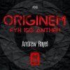 Мұқаба Andrew Rayel - Originem (FYH 150 Anthem) Andrew Rayel - Originem (FYH 150 Anthem)