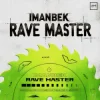 Мұқаба Imanbek - Rave master Imanbek - Rave master