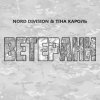 Мұқаба NORD DIVISION feat. Тіна Кароль - Ветерани NORD DIVISION feat. Тіна Кароль - Ветерани
